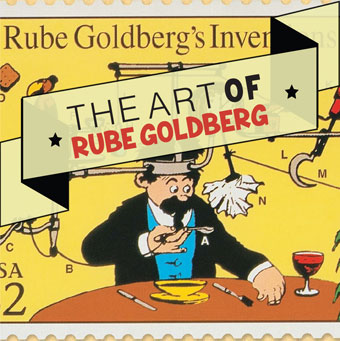 The Art of Rube Goldberg – International Arts & Artists